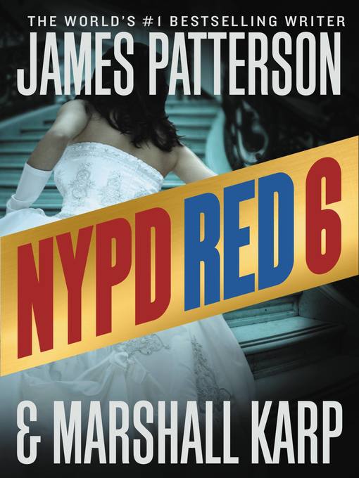 Title details for NYPD Red 6 by James Patterson - Available